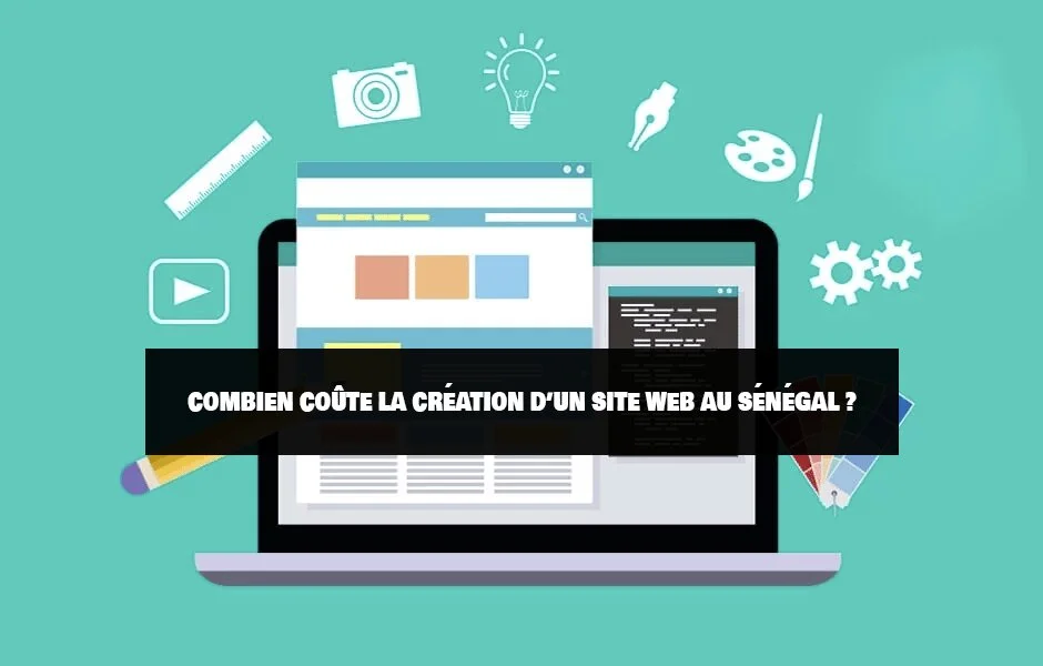 Combien coûte la création d’un site web au Sénégal